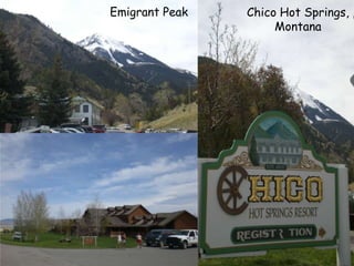Emigrant Peak Chico Hot Springs, Montana 