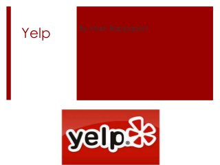 Yelp By Mark Rappaport
 