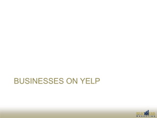 BUSINESSES ON YELP
 