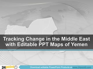 Tracking Change in the Middle East with Editable PPT Maps of Yemen 