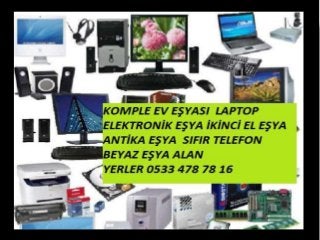 KOMPLE EV EŞYASI ALAN YERLER
0533 478 78 16
 