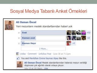 Sosyal Medya Tabanlı Anket Örnekleri
 