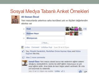 Sosyal Medya Tabanlı Anket Örnekleri
 