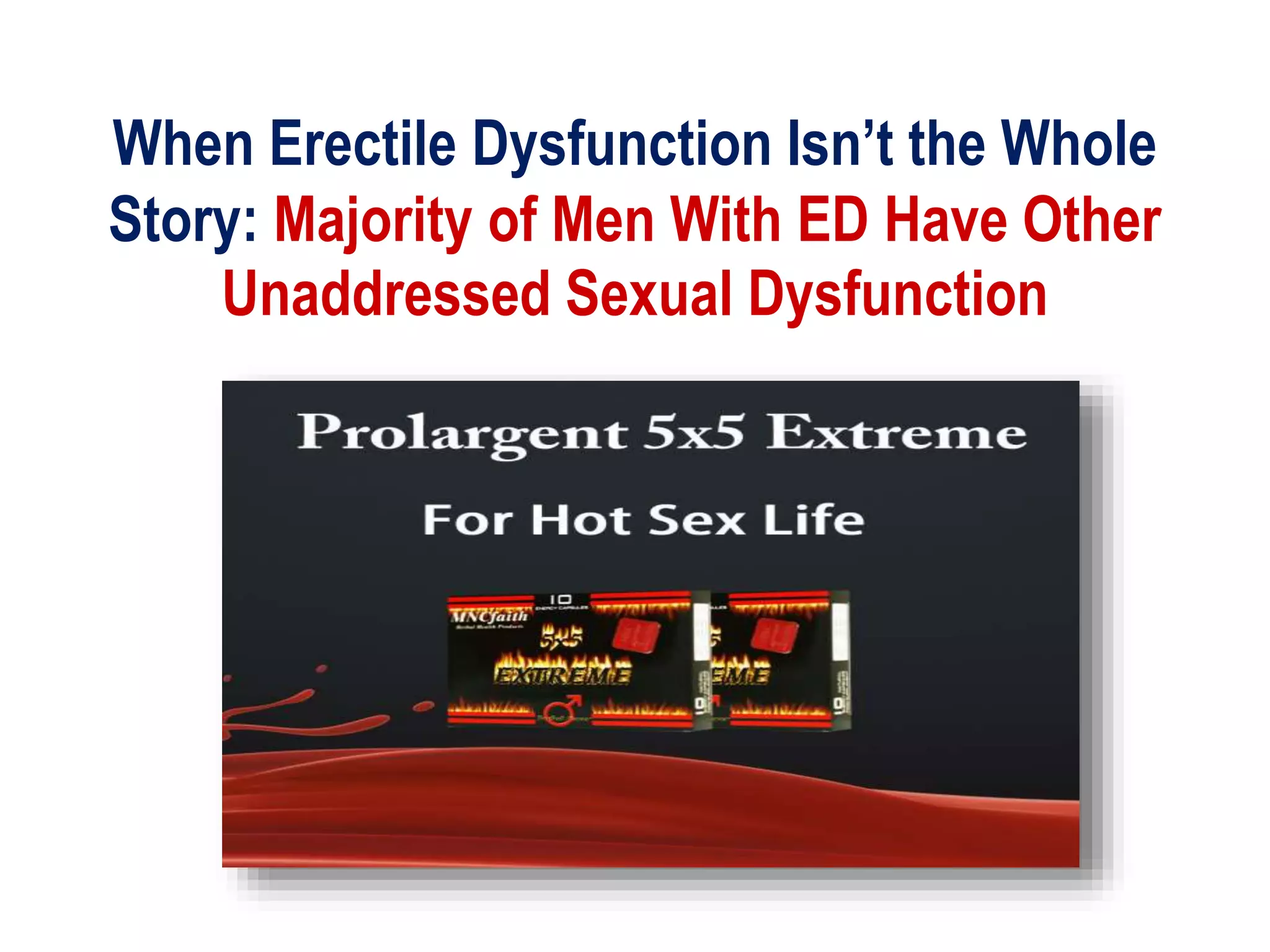 Impotence | Erectile Dysfunction | Prolargent 5x5 Extreme | PPTX
