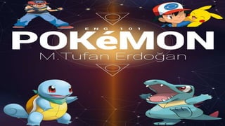 Pokemon Eng101 M.Tufan Erdoğan