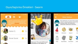 Oyun/laştırma Örnekleri - Swarm
 