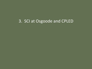 3. SCI at Osgoode and CPLED
 