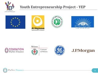 1
OBJECTIFS
Youth Entrepreneurship Project - YEP
 