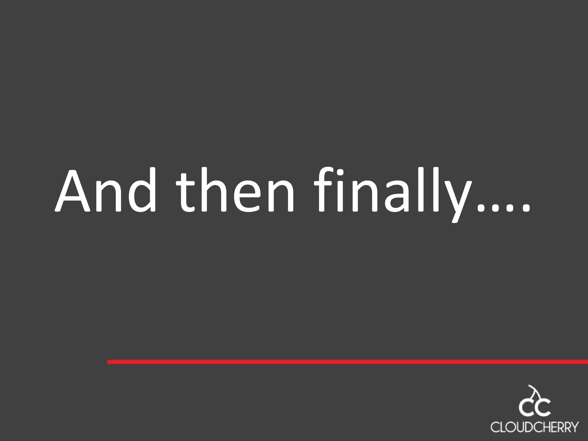 And then finally….
 