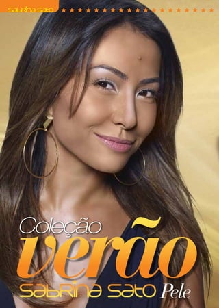 verão
2
    Coleção

              Pele
 