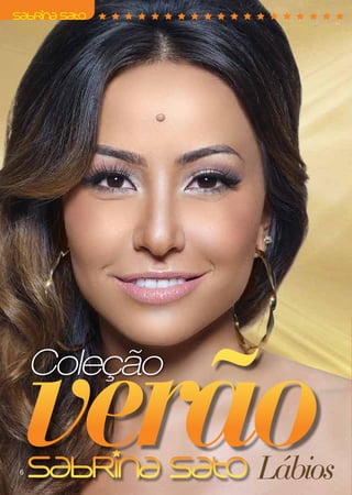 verão
6
    Coleção

              Lábios
 