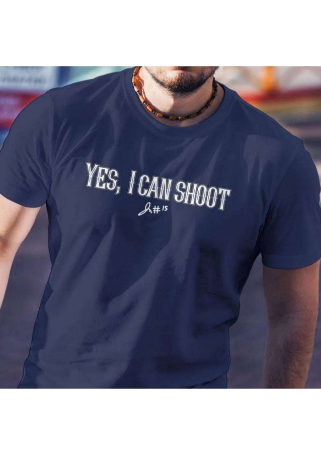 Yes I Can Shoot Alvarado Jose Shirt