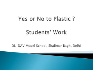 DL DAV Model School, Shalimar Bagh, Delhi

 