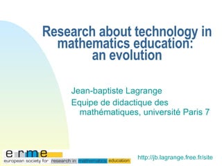Research about technology in mathematics education:  an evolution ,[object Object],[object Object]
