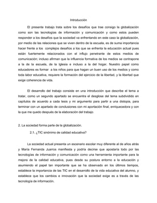 ¿Transformación es igual a globalización?