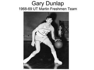 Gary Dunlap 1968-69 UT Martin Freshmen Team 