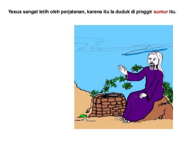 Yesus Dan Perempuan Samaria 38990012