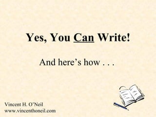 Yes, You CAN Write!