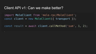 Client API v1: Can we make better?
 