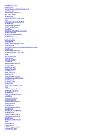 ankara ehliyet kursu
Akiza Seminer
insanları tanıma yöntemleri  kursu fiyatı
Akiza Yayıncılık
yetişkinlere yüzme kursu
kpss kursu fiyatları
Akiza Games
pazarlama iletişimi  kursu fiyatı
Akiza
boğaziçi üniversitesi kursu fiyatı
Akiza Akademi
yetişkinlere yüzme kursu
kadıköy fotoğraf kursu
Akiza Eğitim
hidrojeoloji mühendisliği kursu fiyatı
Akiza Danışmanlık
rehberlik danışmanlık kursu
Akiza Konferans
yetişkinlere yüzme kursu
çocuk dans kursu
Akiza Seminer
akdeniz üniversitesi kursu fiyatı
Akiza Yayıncılık
yeni müşteri kazanma ve elde tutma yöntemleri kursu
Akiza Games
yetişkinlere yüzme kursu
ileri satış teknikleri  kursu fiyatı
Akiza
bale kursu ankara
Akiza Akademi
saz kursu fiyatları
Akiza Eğitim
yetişkinlere yüzme kursu
5s  kursu fiyatı
Akiza Danışmanlık
hintçe kursu fiyatı
Akiza Konferans
online gitar kursu
Akiza Seminer
yetişkinlere yüzme kursu
mekatronik mühendisliği kursu
Akiza Yayıncılık
kış sporları kursu
Akiza Games
british council ingilizce kursu
Akiza
yetişkinlere yüzme kursu
sekreterlik kursu fiyatı
Akiza Akademi
sağlık yönetimi kursu fiyatı
Akiza Eğitim
3d max kursu ankara
Akiza Danışmanlık
yetişkinlere yüzme kursu
rhinoceros kursu
Akiza Konferans
medikal muhasebe kursu
Akiza Seminer
web tasarım kursu kadıköy
Akiza Yayıncılık
yetişkinlere yüzme kursu
doğa bilimleri kursu fiyatı
Akiza Games
rekreasyon yönetimi kursu
Akiza
otomobil kursu
Akiza Akademi
yetişkinlere yüzme kursu
autocad kursu izmir
 