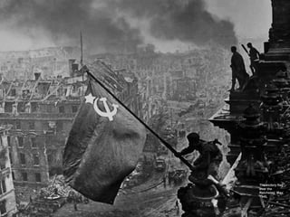 The victory flag
over the
Reichstag. May,
1945.
 