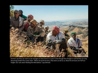 The Re-Birth of the Yewol Watershed  - Integrated Watershed Management in Ethiopia’s Northern Highlands