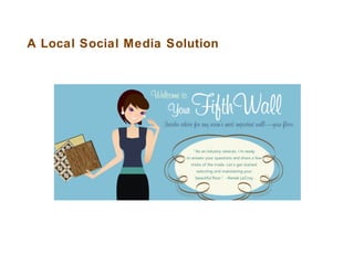 A Local Social Media Solution  