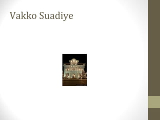 Vakko Suadiye
 