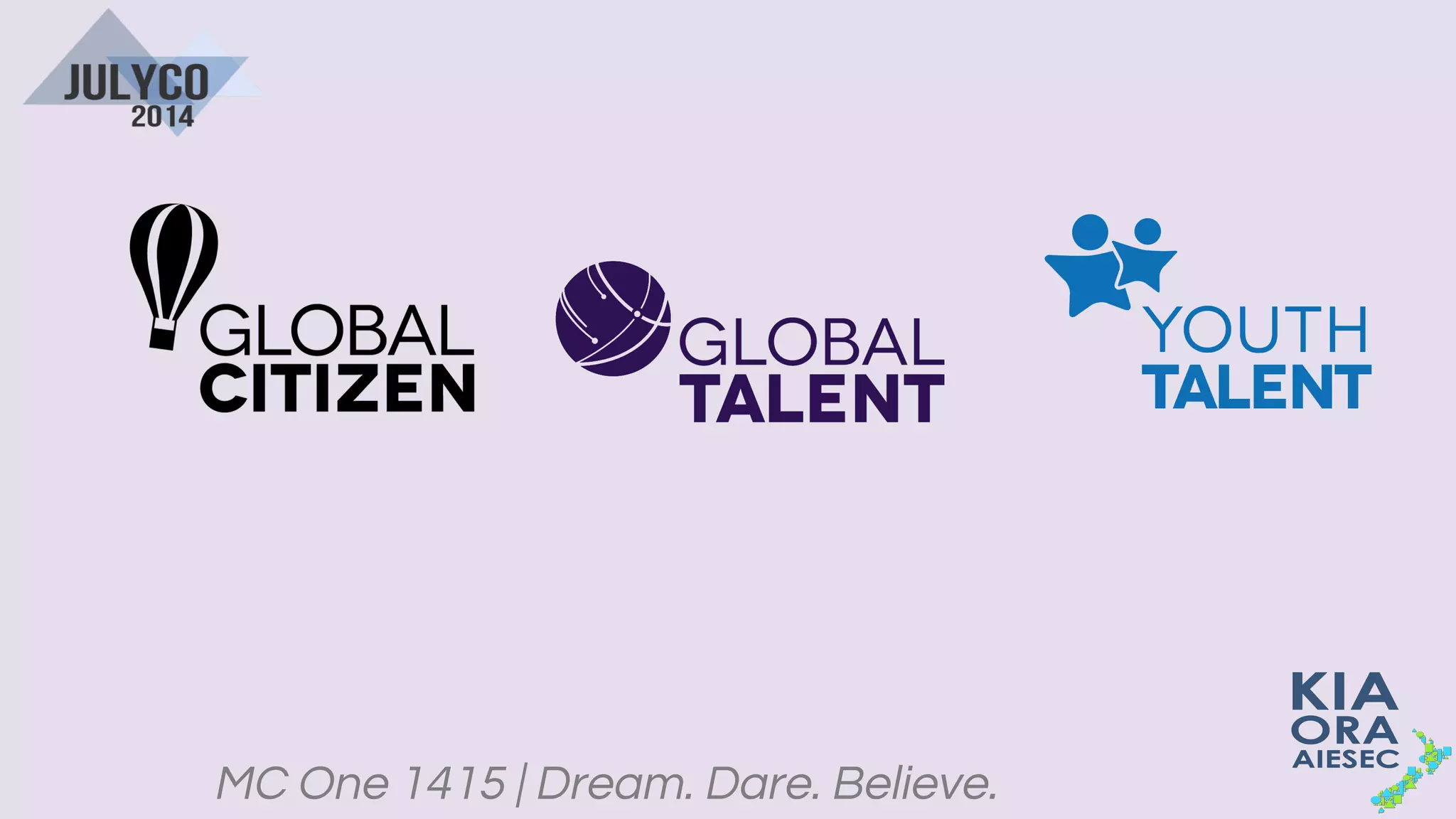 MC One 1415 | Dream. Dare. Believe.
 