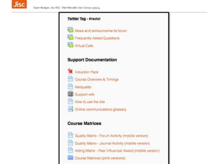 Open Badges: Jisc RSC Y&H Moodle User Group 15/5/14
 