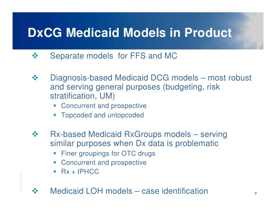 Risk adjustment and predictive modeling for Medicaid and the Uninsured