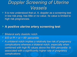 Doppler Screening of Uterine
Vessels

 