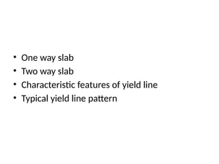 Yield One Way yield constructionmmanagement concrete technology | PPTX