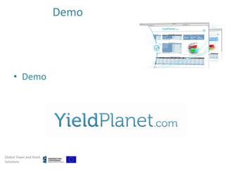 Demo




     • Demo




Global Travel and Hotel
Solutions
 