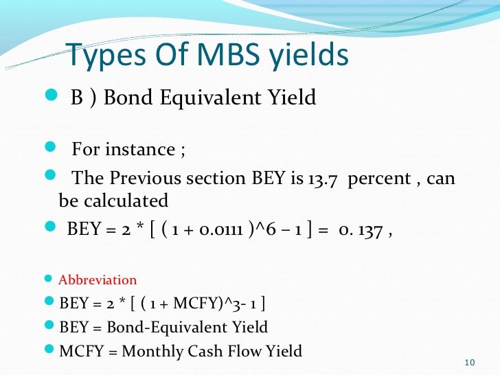 Yields of mortgage backed securities