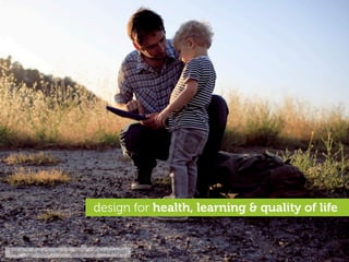 design for health, learning & quality of life


http://www.ﬂickr.com/photos/goincase/4647893507
 