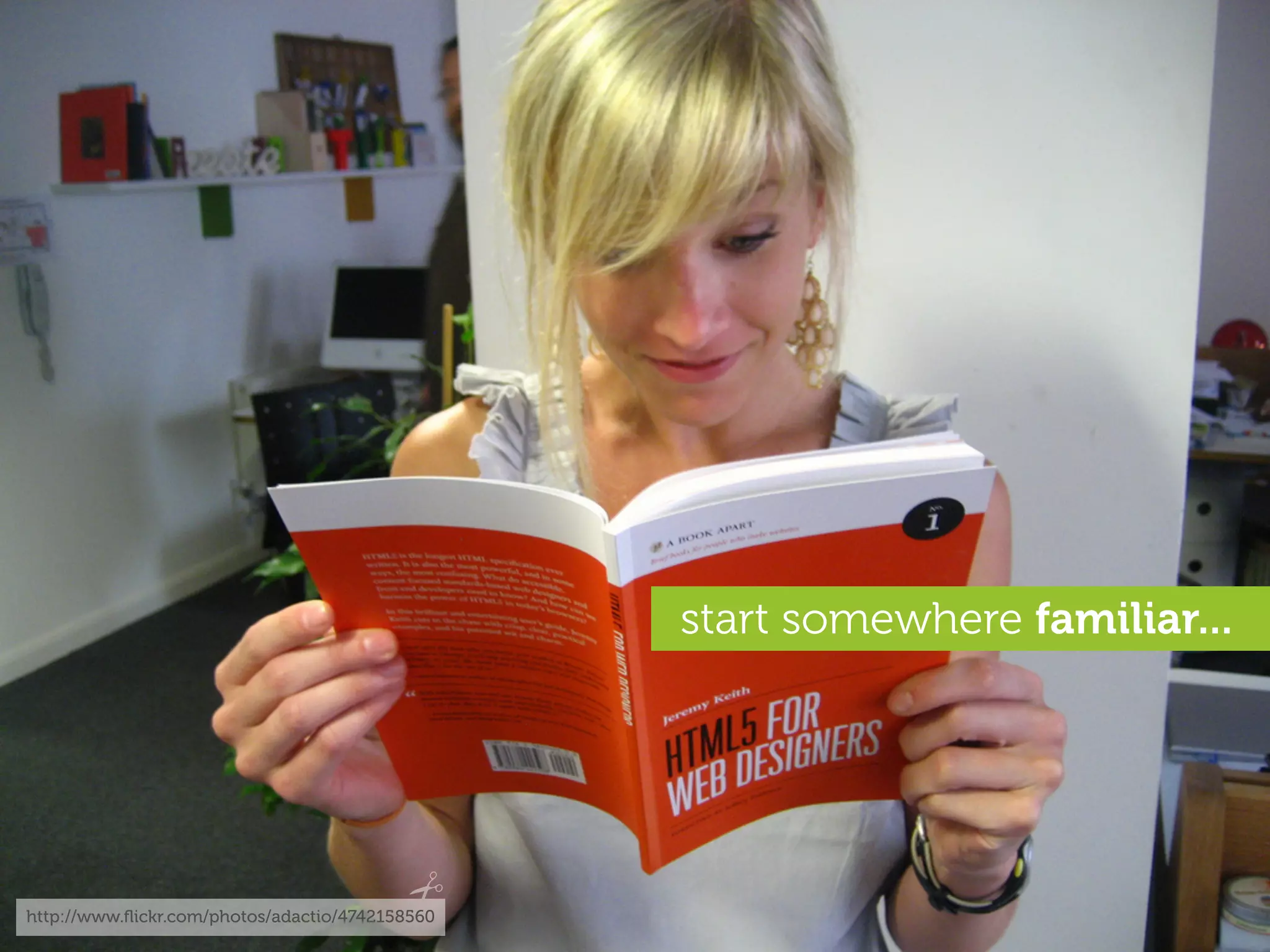 start somewhere familiar...




http://www.ﬂickr.com/photos/adactio/4742158560
 