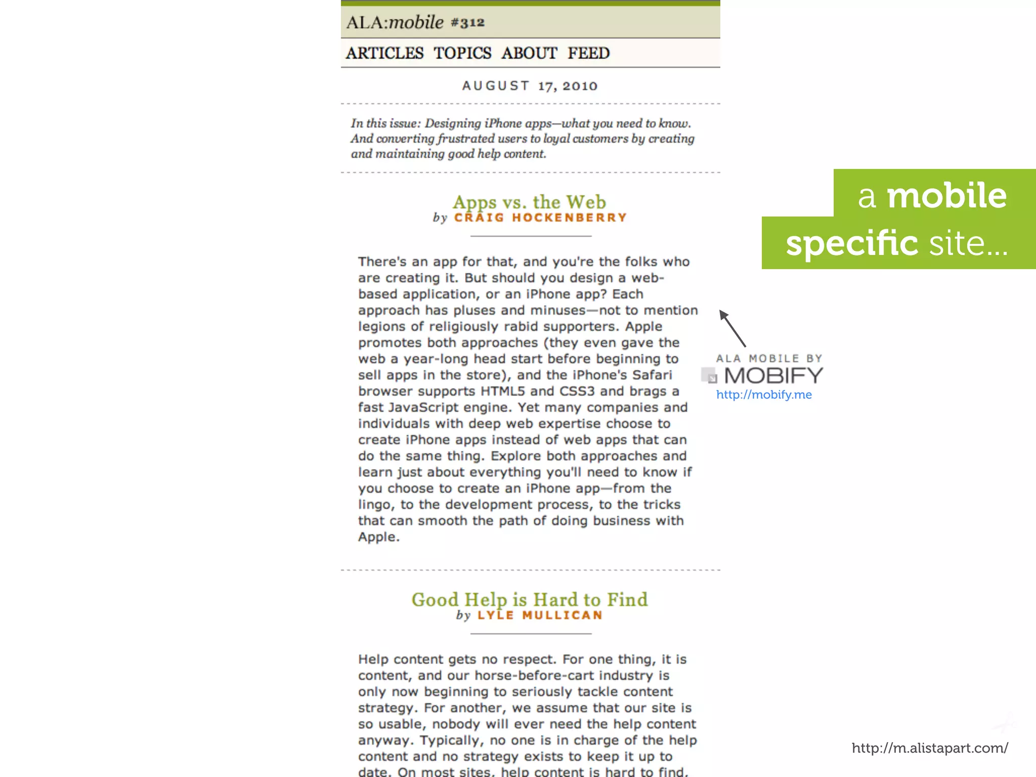 a mobile
           speciﬁc site...


http://mobify.me




                   http://m.alistapart.com/
 