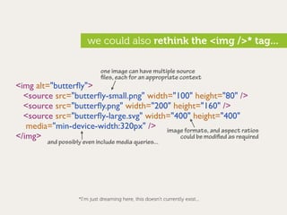 Rethinking the Mobile Web by Yiibu Slide 116