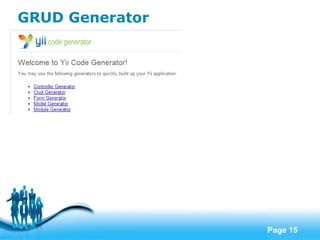 Free Powerpoint Templates
Page 15
GRUD Generator
 