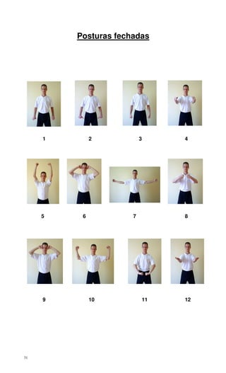 31
Posturas fechadas
1 2 3 4
5 6 7 8
9 10 11 12
 