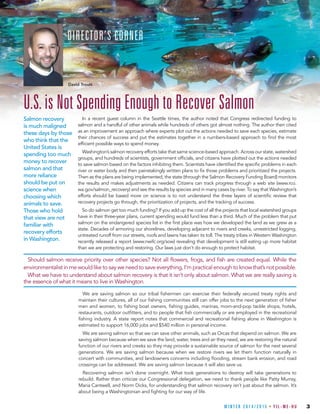 W I N T E R 2 0 1 4 / 2 0 1 5 n
Y I L - M E - H U 3
David Troutt
U.S. is Not Spending Enough to Recover Salmon
In a recent...