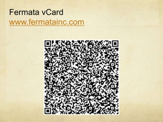 Fermata vCard
www.fermatainc.com
 