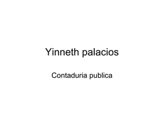Yinneth palacios Contaduria publica 