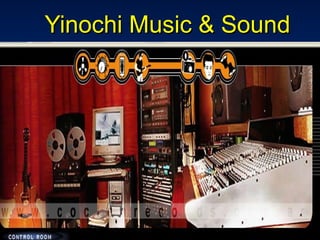 Yinochi Music & SoundYinochi Music & Sound
 