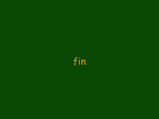 fin
 