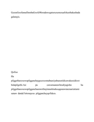 GezzeGoofanneDembaGoofaWoradawogaturuzumexaafokeethakeehada
galatayis.
Qofiso
Ha
pilggethaoosuwapilgganchayguuxxonnabaaxiyabaaxetidicawakessidioot
hidapilgethi.Asi pa cawamaanawbesdiyagisho ha
pilggethaoosuwapilgganchaeenotibayinnashinduuqqsnawnnezaariattami
sanaw danda7ettonayssa pilgganchayqofidees.
 
