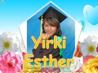 Yirki esther