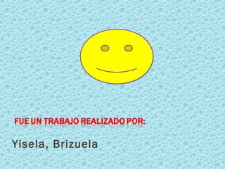 Yisela, Brizuela
 