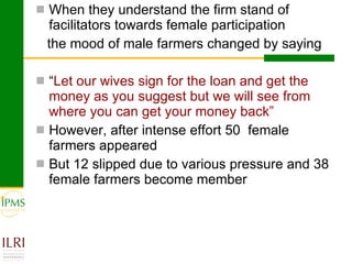 Gender focused service provision and its impact: IPMS Goma experience